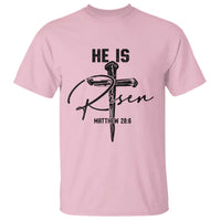 He Is Risen Matthew 28:6 Christian Easter T Shirt Nail Cross Faith Religious Inspirational Gift