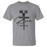 He Is Risen Matthew 28:6 Christian Easter T Shirt Nail Cross Faith Religious Inspirational Gift