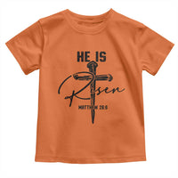 He Is Risen Matthew 28:6 Christian Easter Toddler T Shirt Nail Cross Faith Religious Inspirational Gift