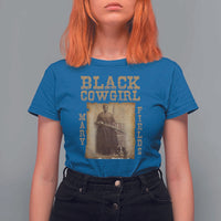Mary Fields T Shirt For Women Black Cowgirl Pioneer Western Legend Vintage