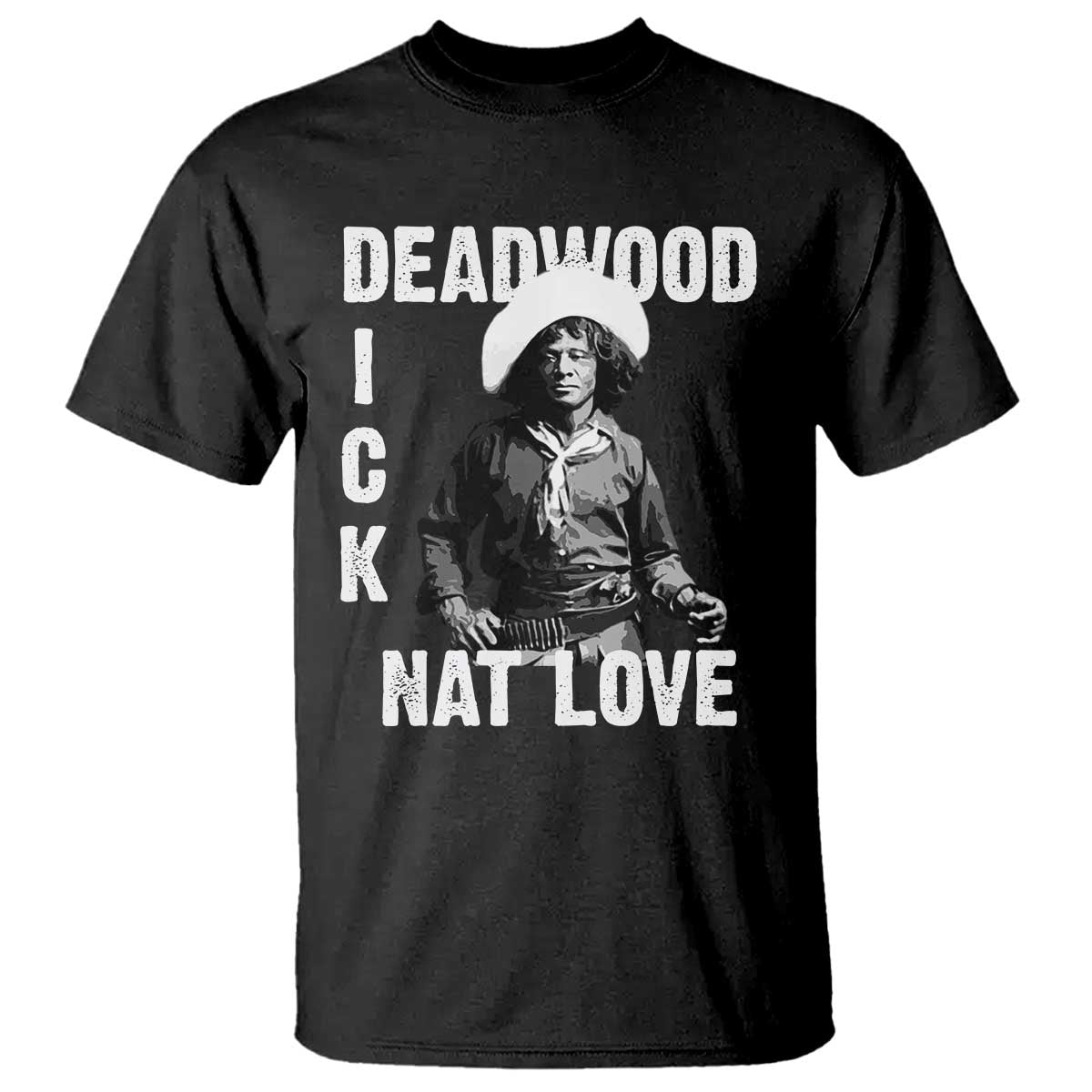 Nat Love T Shirt Deadwood Dick Black Cowboy Western Legend Vintage