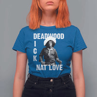 Nat Love T Shirt For Women Deadwood Dick Black Cowboy Western Legend Vintage