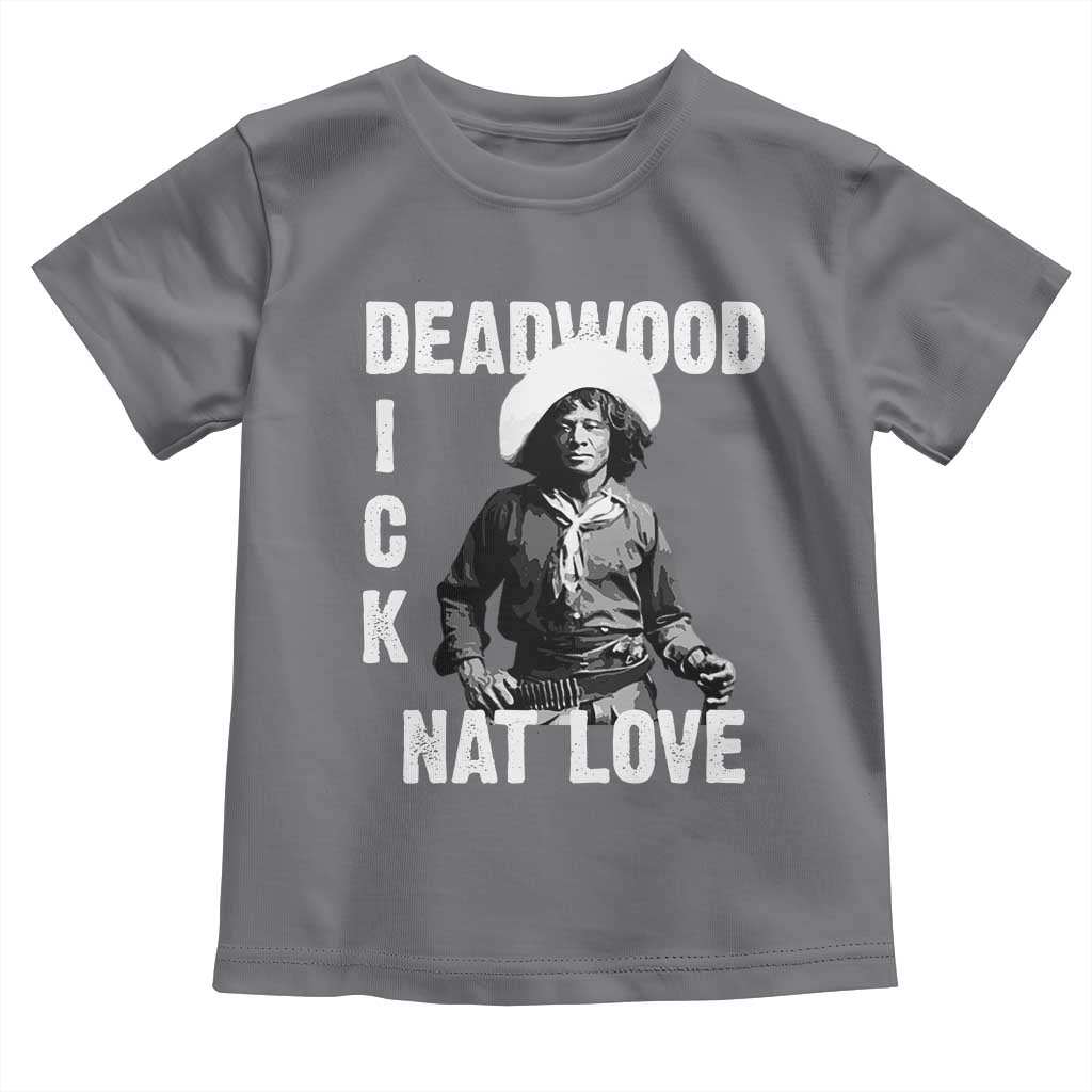 Nat Love Toddler T Shirt Deadwood Dick Black Cowboy Western Legend Vintage