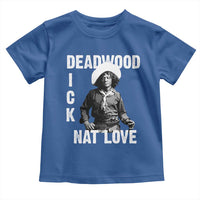 Nat Love Toddler T Shirt Deadwood Dick Black Cowboy Western Legend Vintage