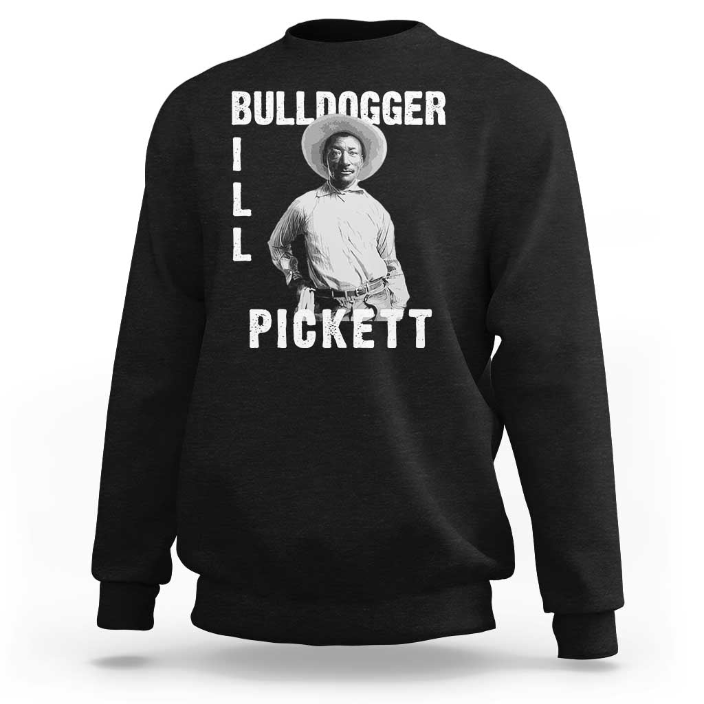 Bill Pickett Sweatshirt Bulldogger Black Cowboy Western Legend Vintage
