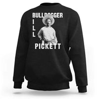 Bill Pickett Sweatshirt Bulldogger Black Cowboy Western Legend Vintage