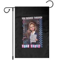 Sarcastic You Rushed Through Your Test Doll Meme Garden Flag Teacher Reaction Humor Final Exams