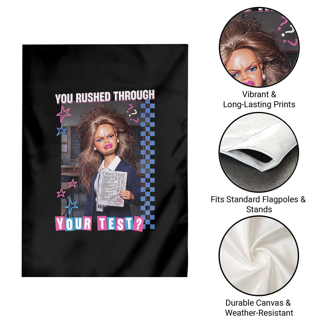 Sarcastic You Rushed Through Your Test Doll Meme Garden Flag Teacher Reaction Humor Final Exams