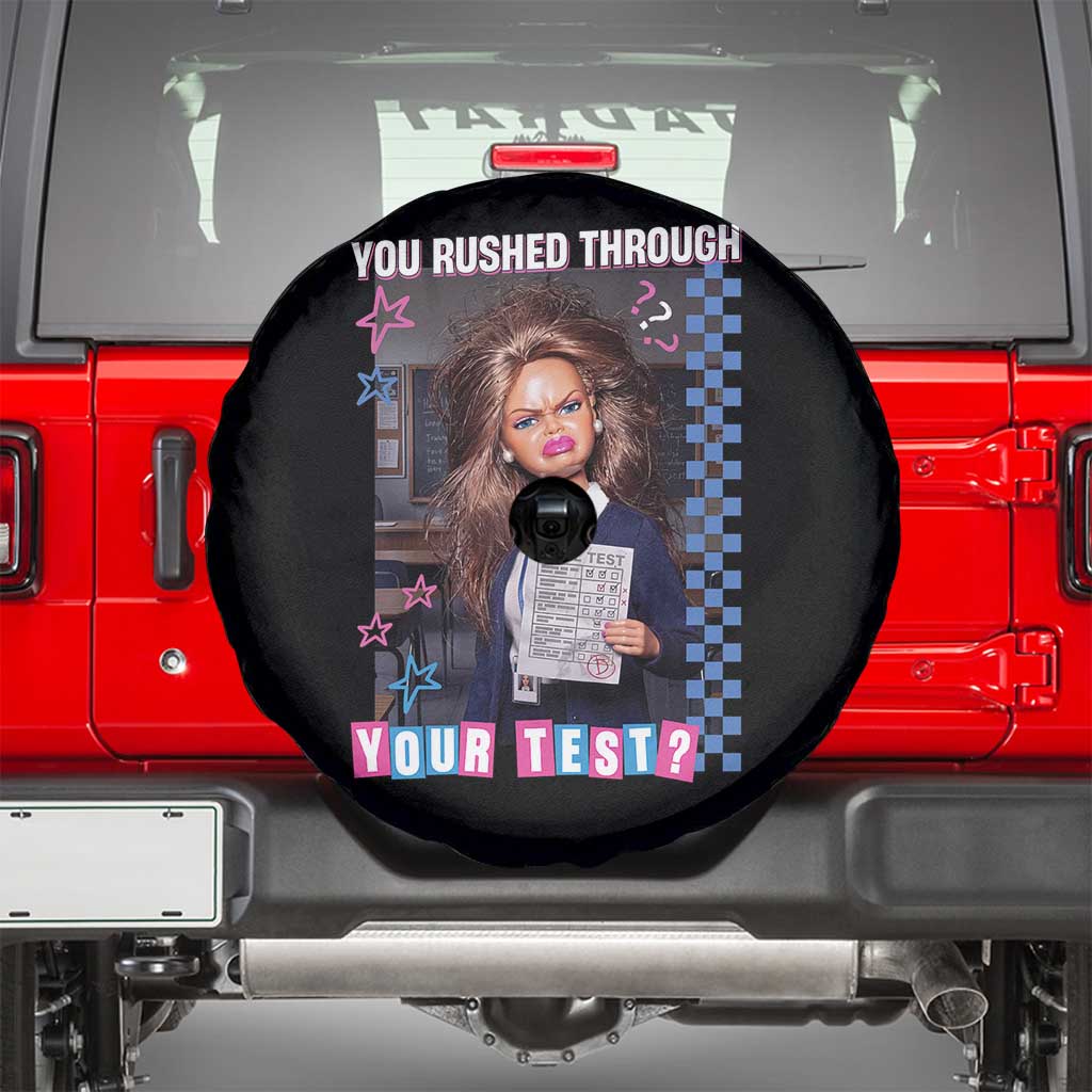 Sarcastic You Rushed Through Your Test Doll Meme Spare Tire Cover Teacher Reaction Humor Final Exams