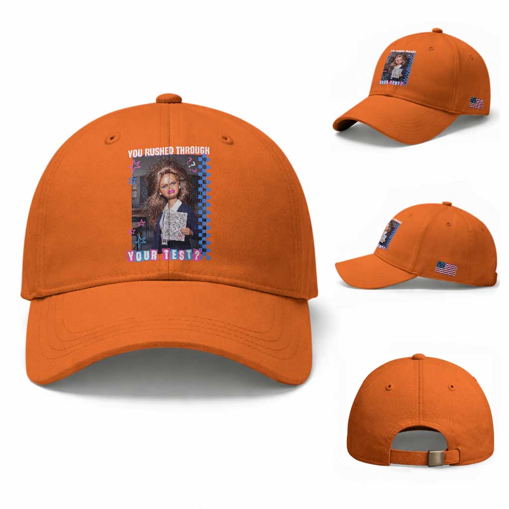 Sarcastic You Rushed Through Your Test Doll Meme Baseball Cap Teacher Reaction Humor Final Exams