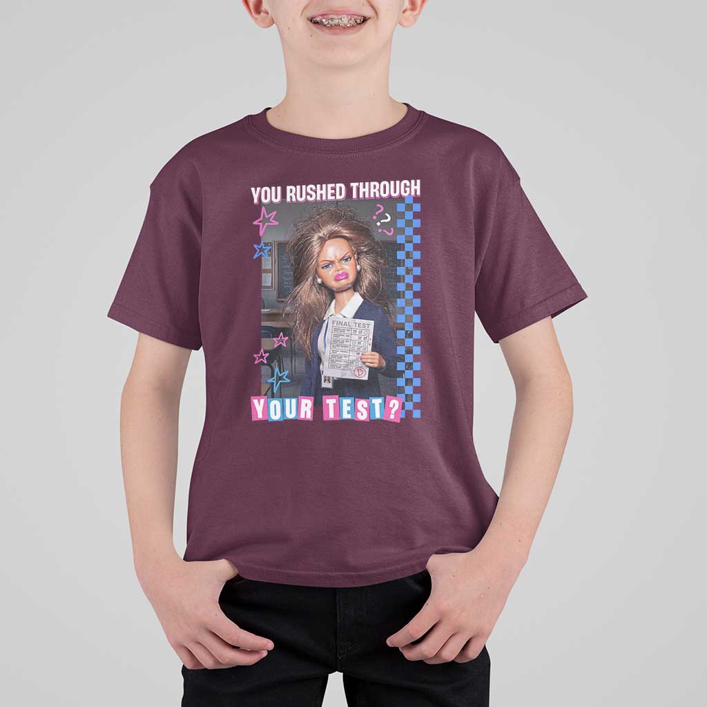 Sarcastic You Rushed Through Your Test Doll Meme T Shirt For Kid Teacher Reaction Humor Final Exams