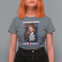 Sarcastic You Rushed Through Your Test Doll Meme T Shirt For Women Teacher Reaction Humor Final Exams