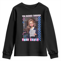 Sarcastic You Rushed Through Your Test Doll Meme Youth Sweatshirt Teacher Reaction Humor Final Exams