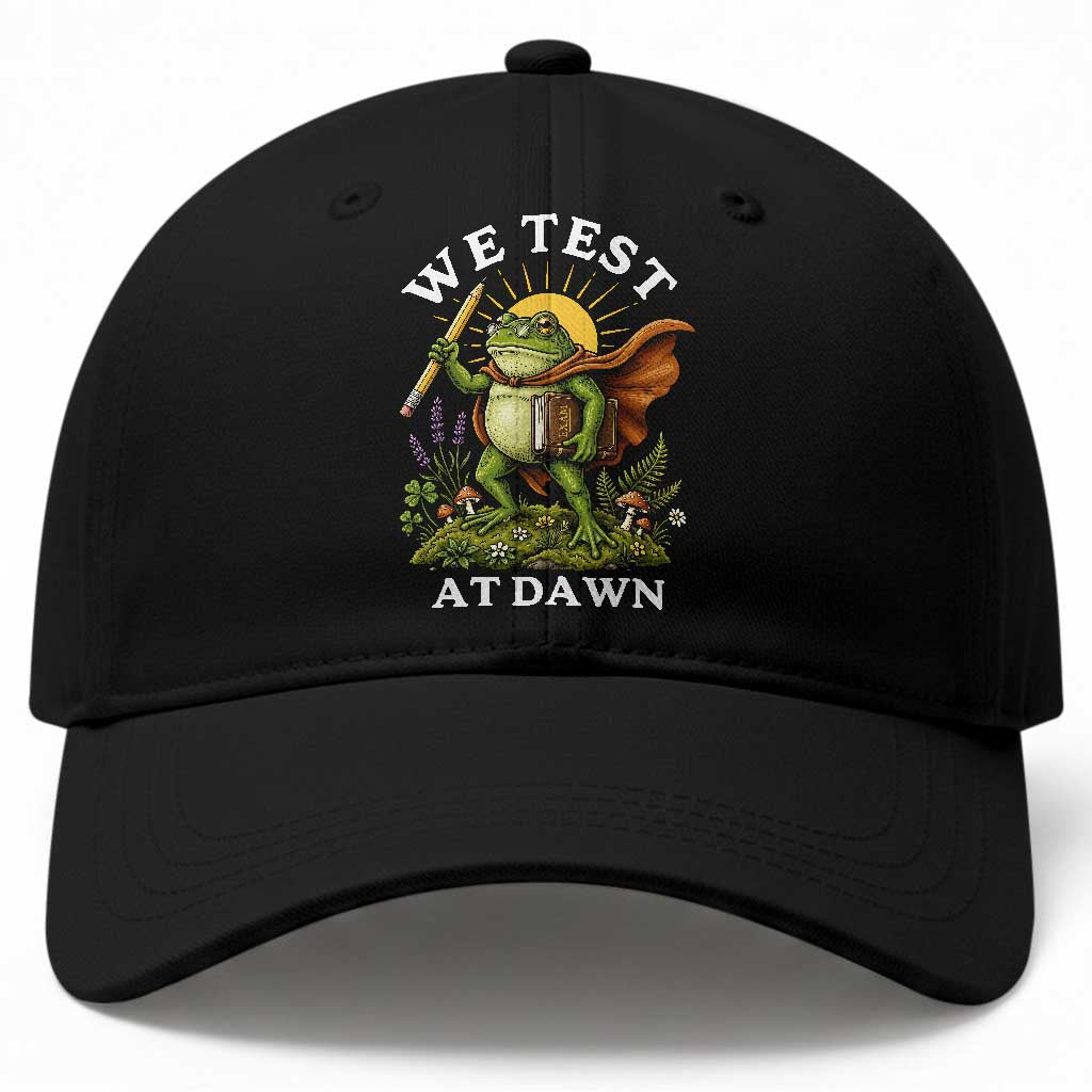 We Test At Dawn Heroic Frog Cottagecore Baseball Cap Vintage Teacher Student Motivational Testing Day