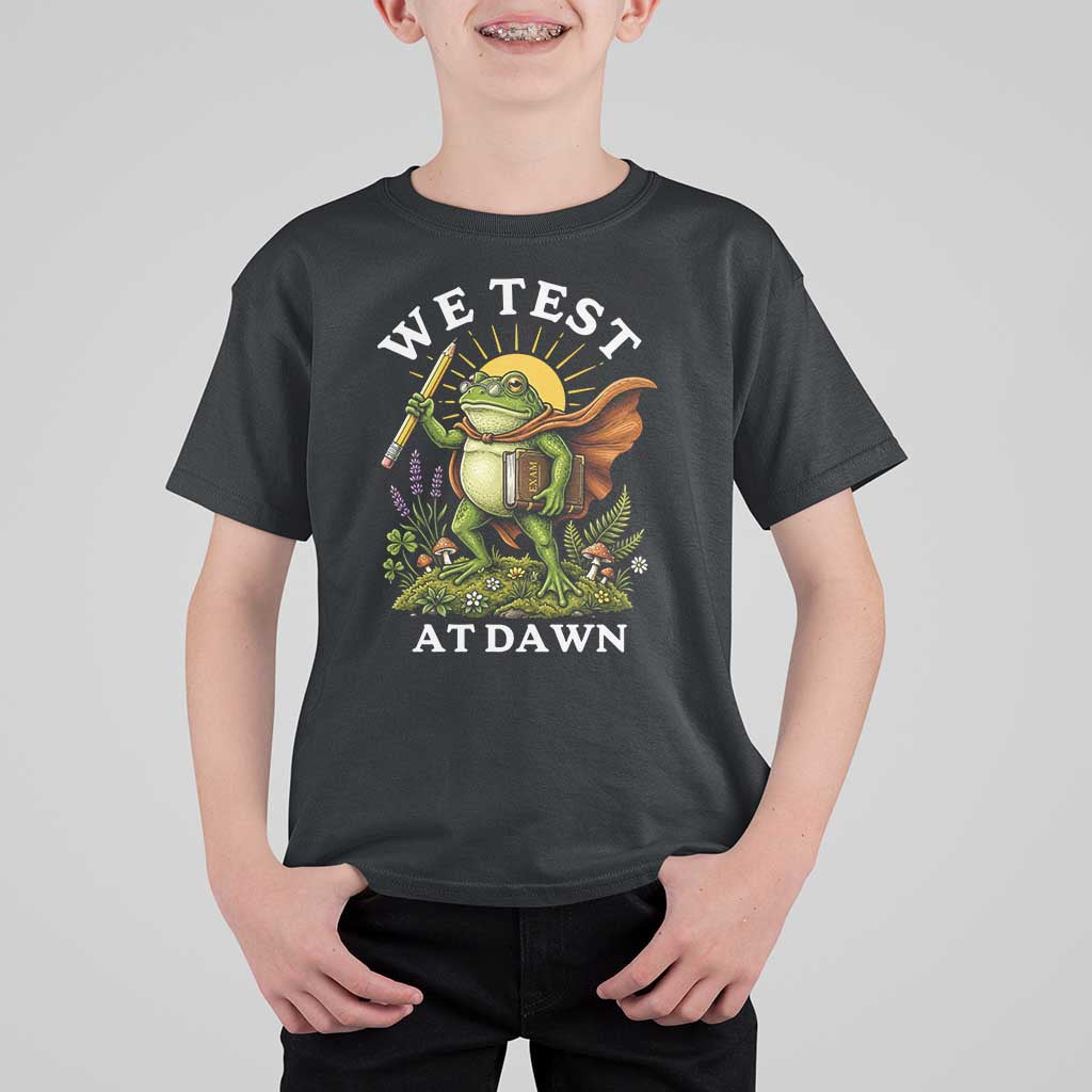 We Test At Dawn Heroic Frog Cottagecore T Shirt For Kid Vintage Teacher Student Motivational Testing Day