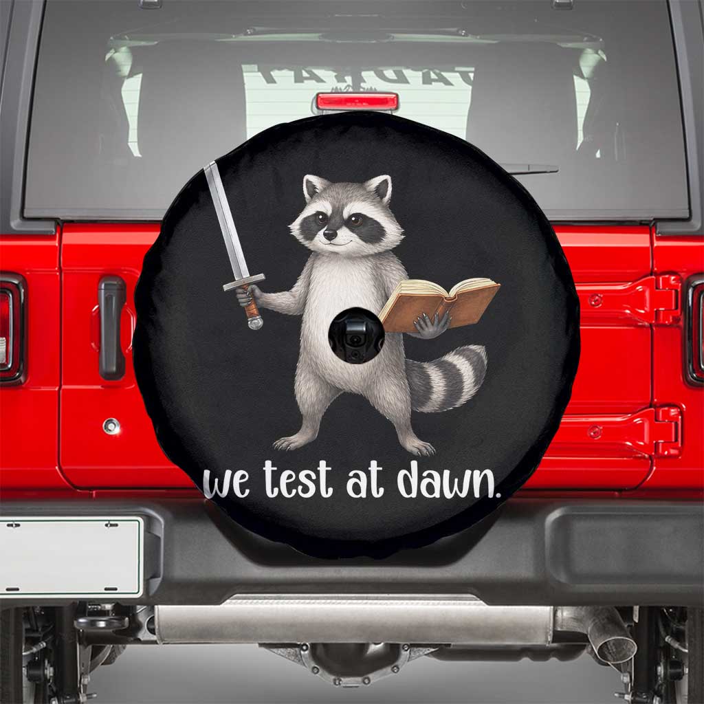 We Test At Dawn Raccoon Warrior Spare Tire Cover Funny Student Teacher Exam Motivation