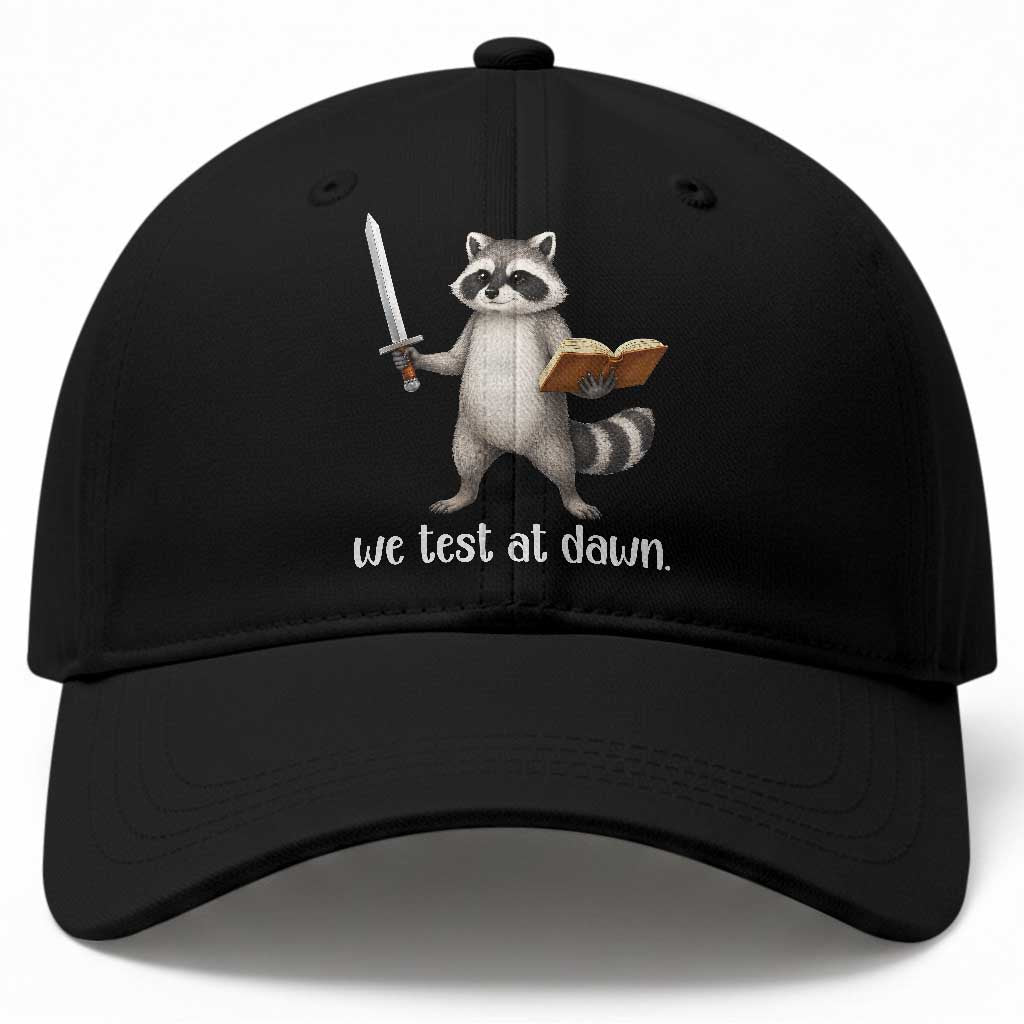 We Test At Dawn Raccoon Warrior Baseball Cap Funny Student Teacher Exam Motivation