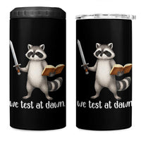 We Test At Dawn Raccoon Warrior 4 in 1 Can Cooler Tumbler Funny Student Teacher Exam Motivation