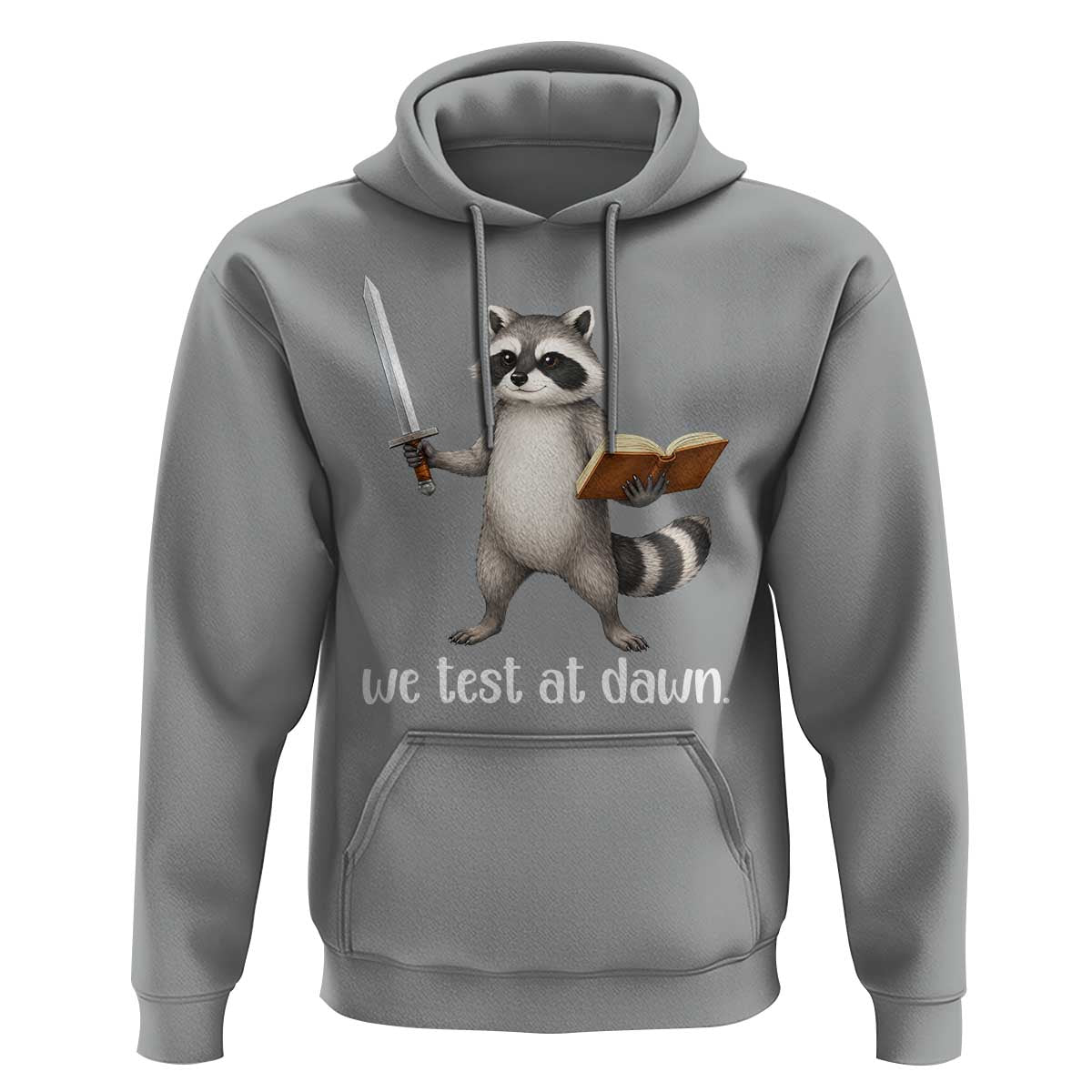 We Test At Dawn Raccoon Warrior Hoodie Funny Student Teacher Exam Motivation