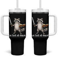 We Test At Dawn Raccoon Warrior Tumbler With Handle Funny Student Teacher Exam Motivation