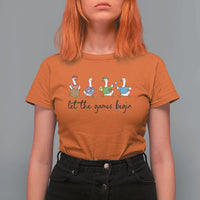 Let the Games Begin Cute Geese T Shirt For Women Field Day Whimsical School Sports
