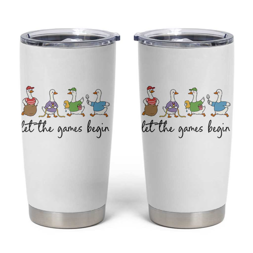 Let the Games Begin Cute Geese Tumbler Cup Field Day Whimsical School Sports