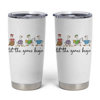 Let the Games Begin Cute Geese Tumbler Cup Field Day Whimsical School Sports