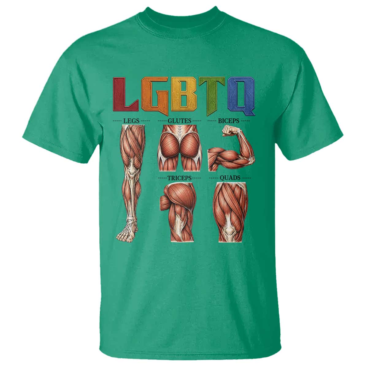 LGBTQ Acronym Funny Fitness Gym Rainbow Muscle Graphic T Shirt Legs Glutes Biceps Triceps Quads