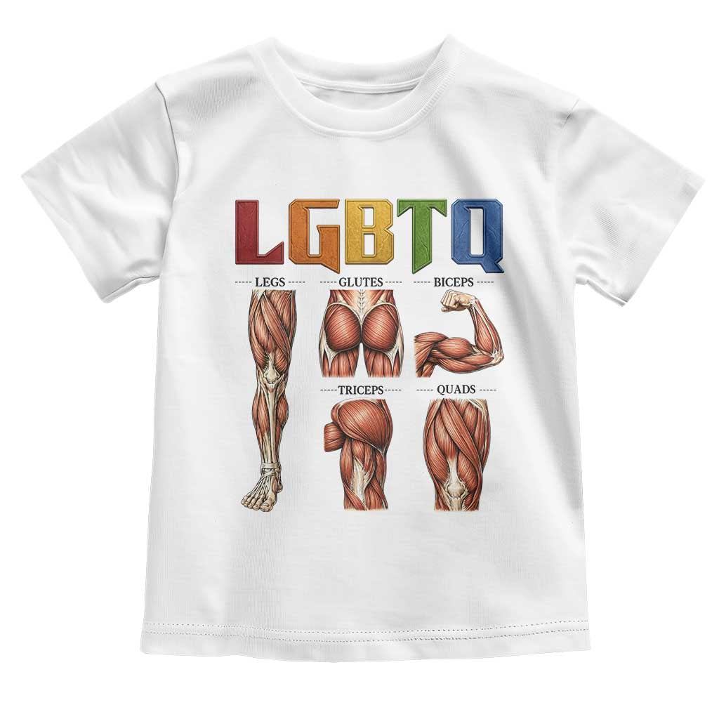 LGBTQ Acronym Funny Fitness Gym Rainbow Muscle Graphic Toddler T Shirt Legs Glutes Biceps Triceps Quads