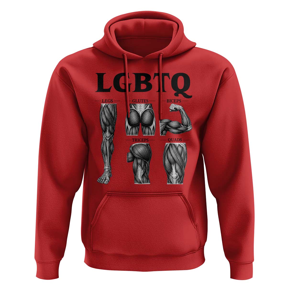 LGBTQ Acronym Funny Fitness Gym Muscle Graphic Hoodie Legs Glutes Biceps Triceps Quads