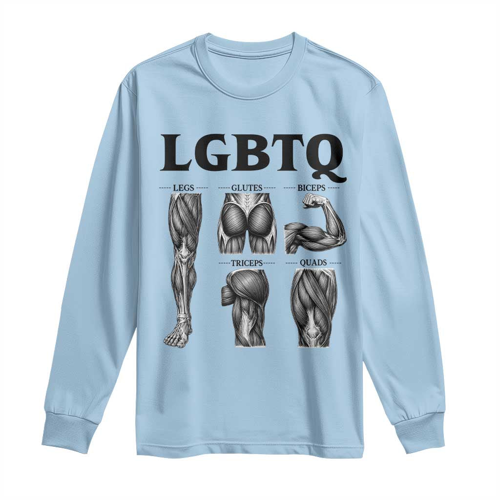 LGBTQ Acronym Funny Fitness Gym Muscle Graphic Long Sleeve Shirt Legs Glutes Biceps Triceps Quads