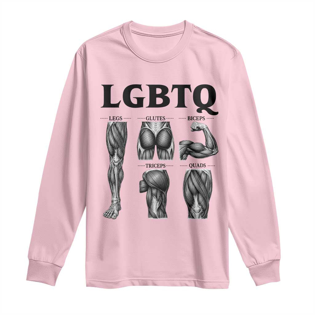 LGBTQ Acronym Funny Fitness Gym Muscle Graphic Long Sleeve Shirt Legs Glutes Biceps Triceps Quads