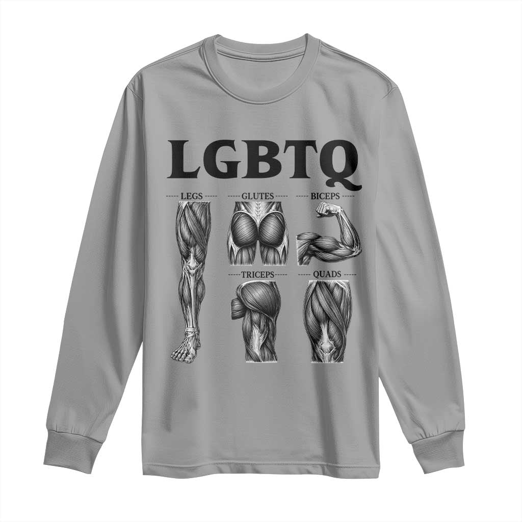LGBTQ Acronym Funny Fitness Gym Muscle Graphic Long Sleeve Shirt Legs Glutes Biceps Triceps Quads