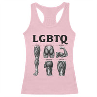 LGBTQ Acronym Funny Fitness Gym Muscle Graphic Racerback Tank Top Legs Glutes Biceps Triceps Quads