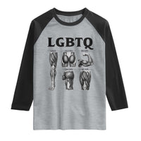 LGBTQ Acronym Funny Fitness Gym Muscle Graphic Raglan Shirt Legs Glutes Biceps Triceps Quads