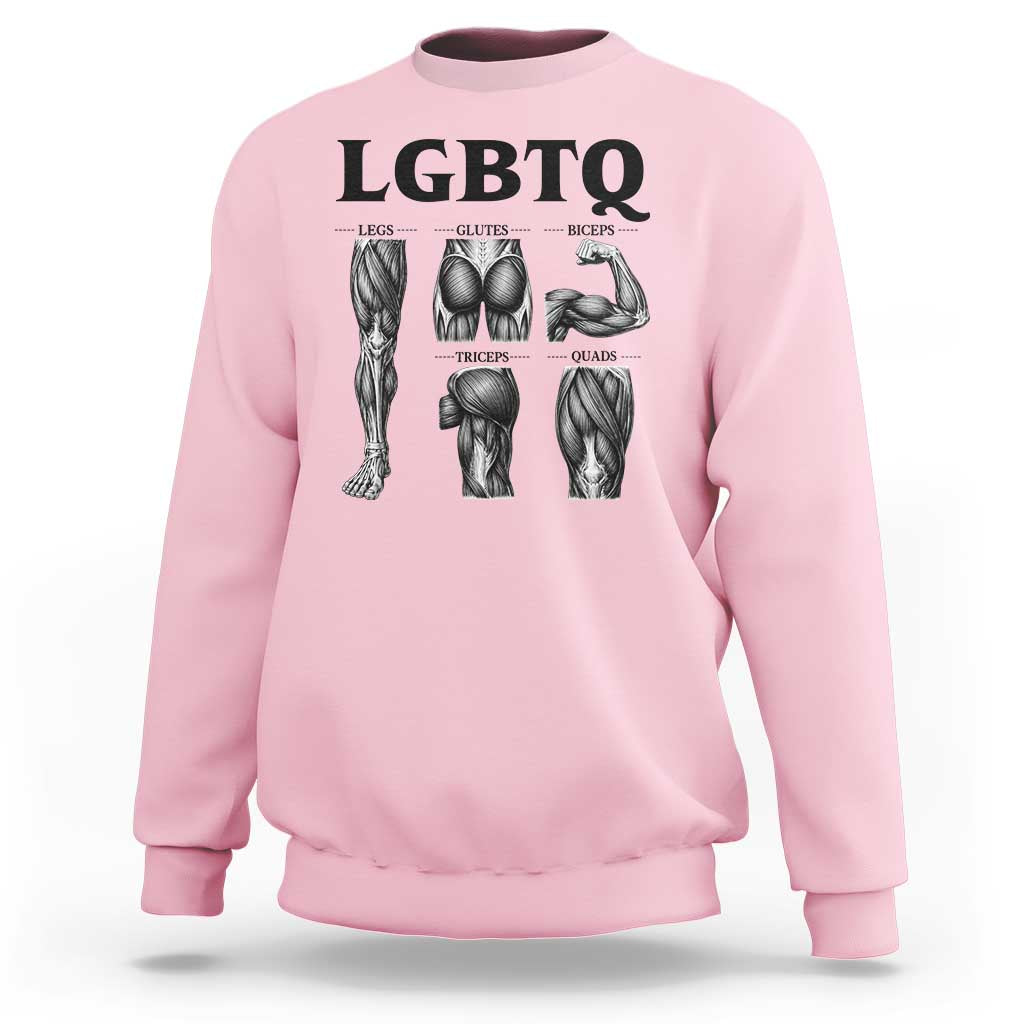 LGBTQ Acronym Funny Fitness Gym Muscle Graphic Sweatshirt Legs Glutes Biceps Triceps Quads