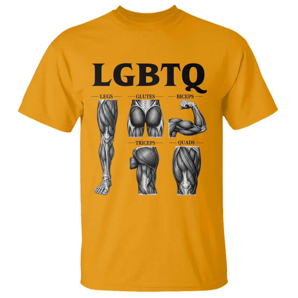 LGBTQ Acronym Funny Fitness Gym Muscle Graphic T Shirt Legs Glutes Biceps Triceps Quads