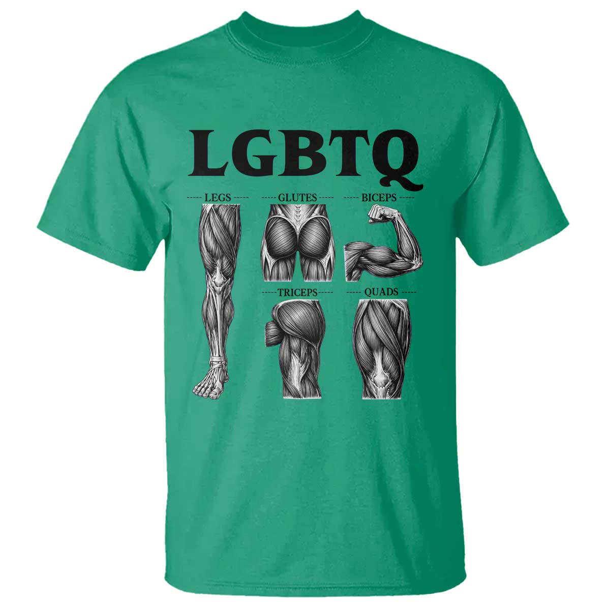 LGBTQ Acronym Funny Fitness Gym Muscle Graphic T Shirt Legs Glutes Biceps Triceps Quads