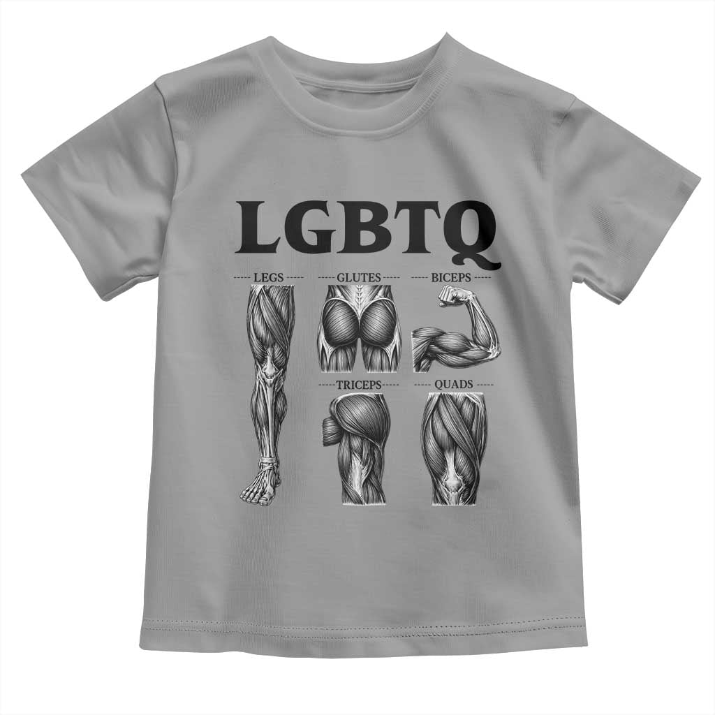 LGBTQ Acronym Funny Fitness Gym Muscle Graphic Toddler T Shirt Legs Glutes Biceps Triceps Quads