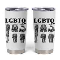 LGBTQ Acronym Funny Fitness Gym Muscle Graphic Tumbler Cup Legs Glutes Biceps Triceps Quads