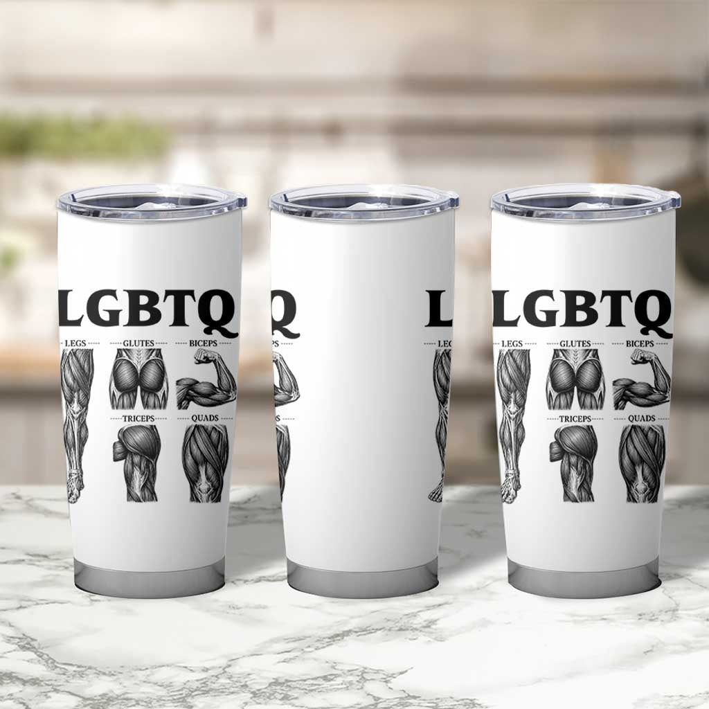 LGBTQ Acronym Funny Fitness Gym Muscle Graphic Tumbler Cup Legs Glutes Biceps Triceps Quads
