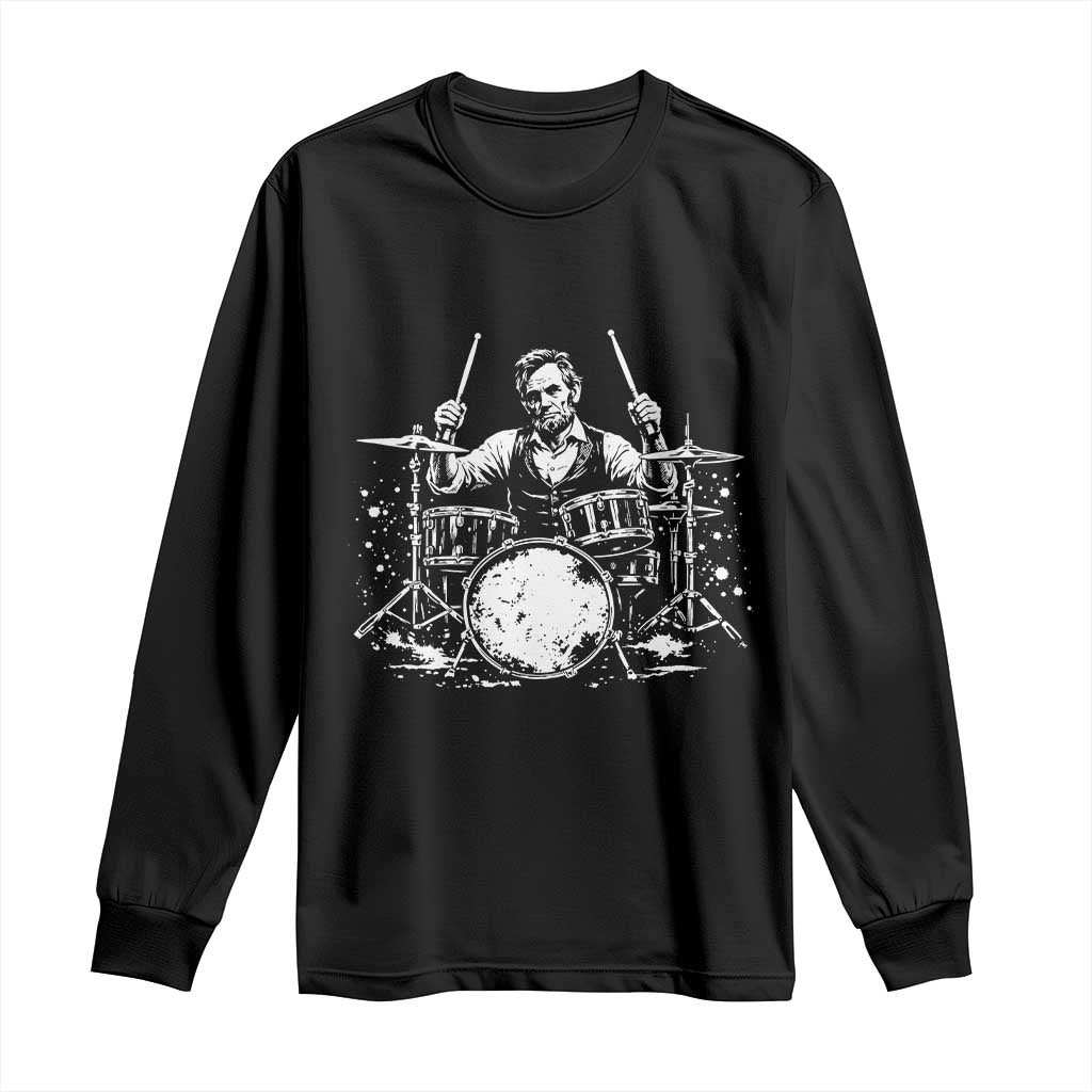 Vintage Abraham Lincoln Playing Drums Graphic Long Sleeve Shirt Abe Musician Patriotic Rockstar Drummer President