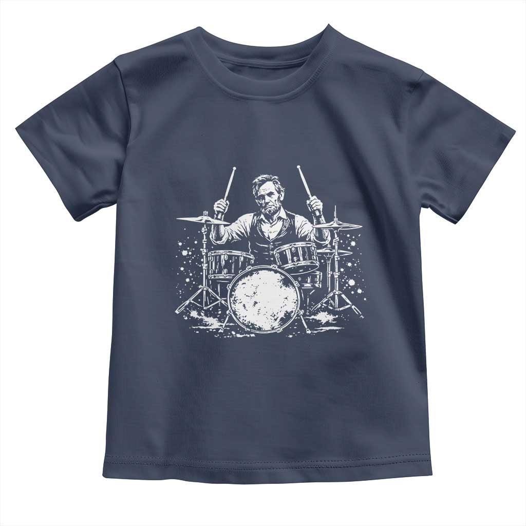 Vintage Abraham Lincoln Playing Drums Graphic Toddler T Shirt Abe Musician Patriotic Rockstar Drummer President