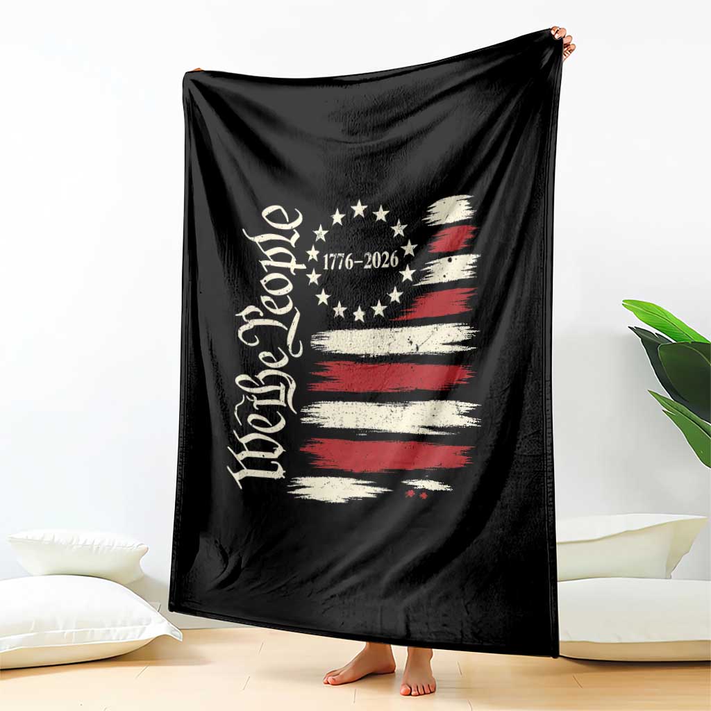 250 Years of Liberty 1776-2026 We The People Throw Blanket Distressed American Flag Patriotic Semiquincentennial 250th Anniversary
