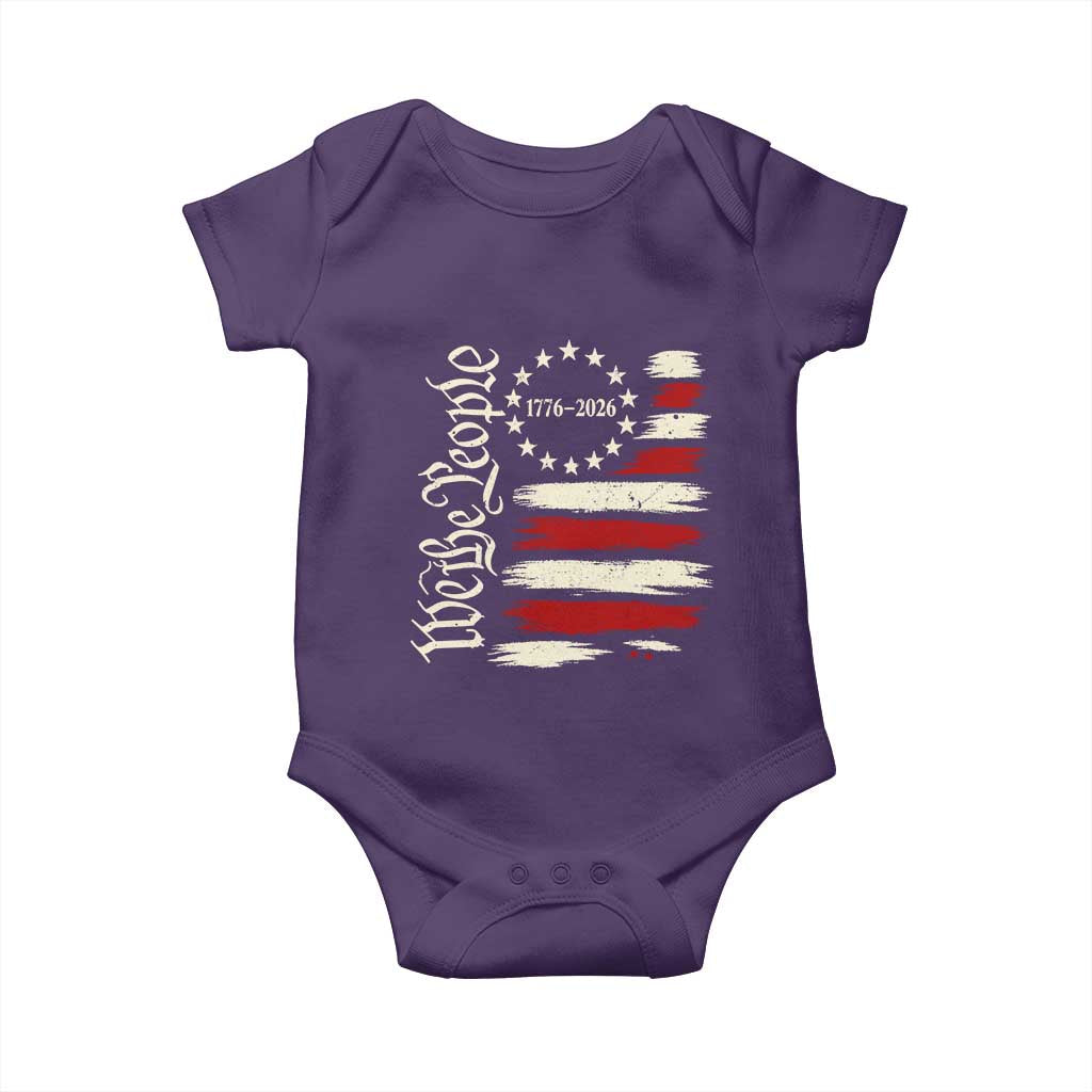 250 Years of Liberty 1776-2026 We The People Baby Onesie Distressed American Flag Patriotic Semiquincentennial 250th Anniversary