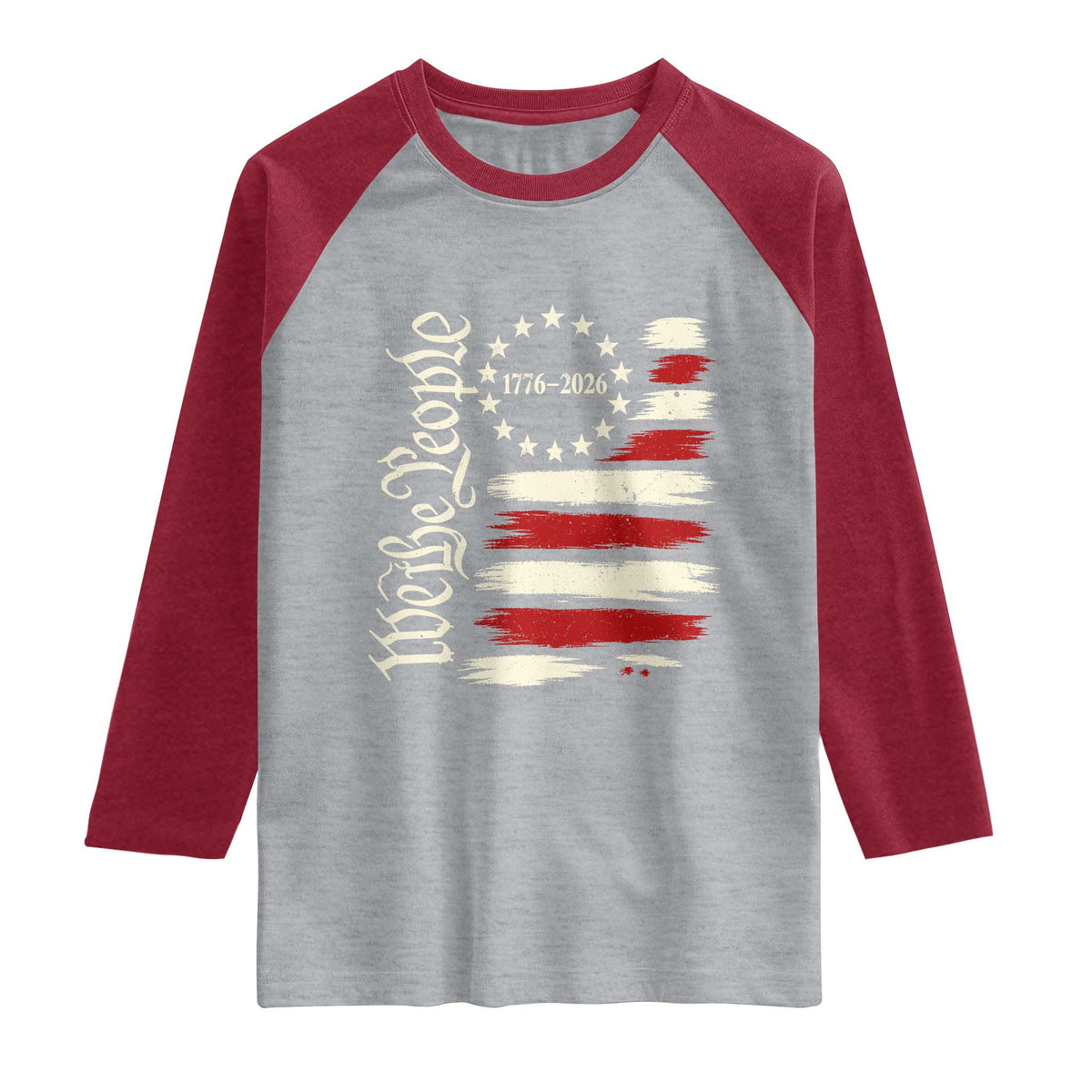 250 Years of Liberty 1776-2026 We The People Raglan Shirt Distressed American Flag Patriotic Semiquincentennial 250th Anniversary