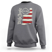 250 Years of Liberty 1776-2026 We The People Sweatshirt Distressed American Flag Patriotic Semiquincentennial 250th Anniversary