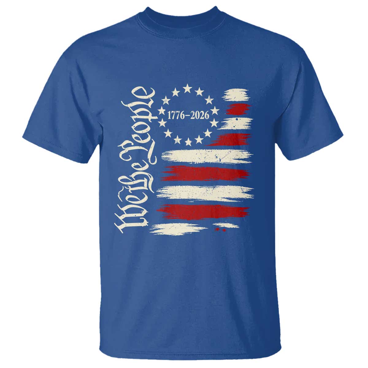 250 Years of Liberty 1776-2026 We The People T Shirt Distressed American Flag Patriotic Semiquincentennial 250th Anniversary