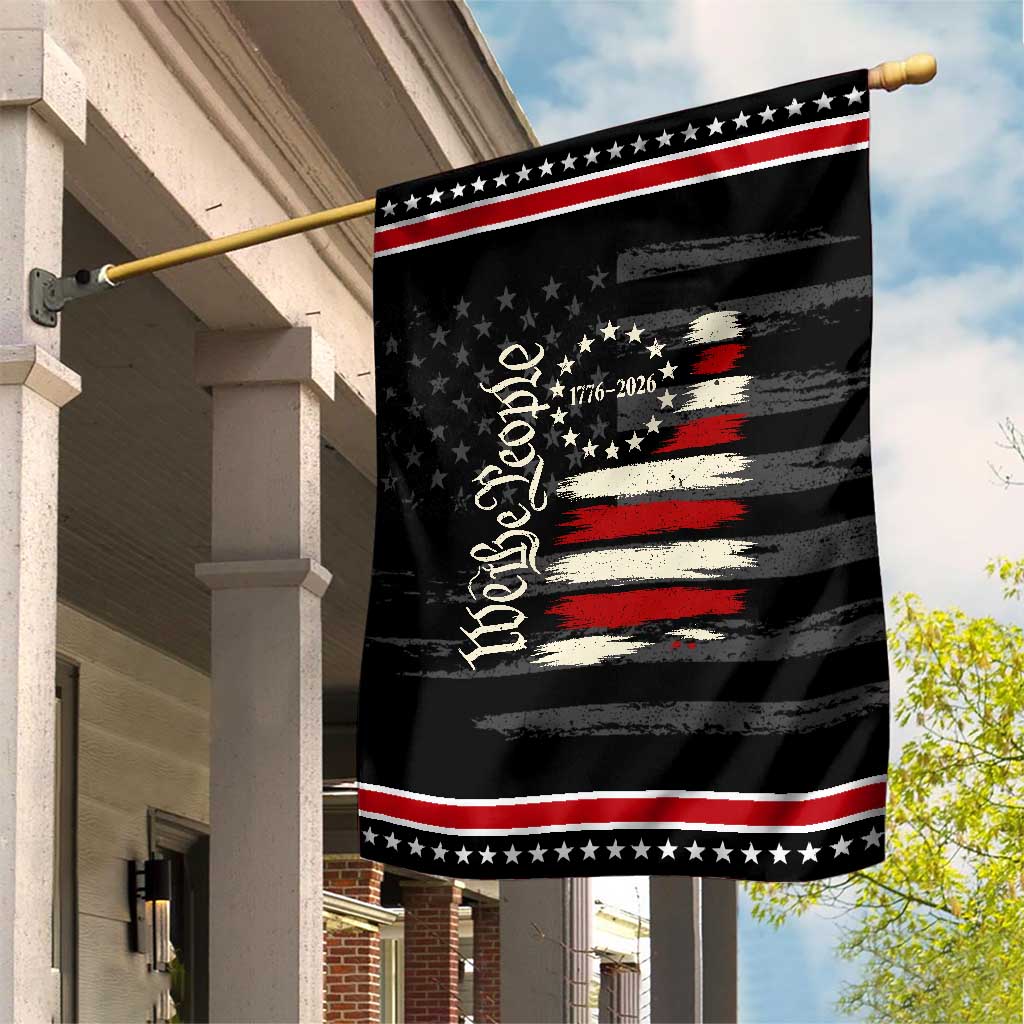 250 Years of Liberty 1776-2026 We The People Patriotic Garden Flag Distressed American Flag Patriotic Semiquincentennial 250th Anniversary