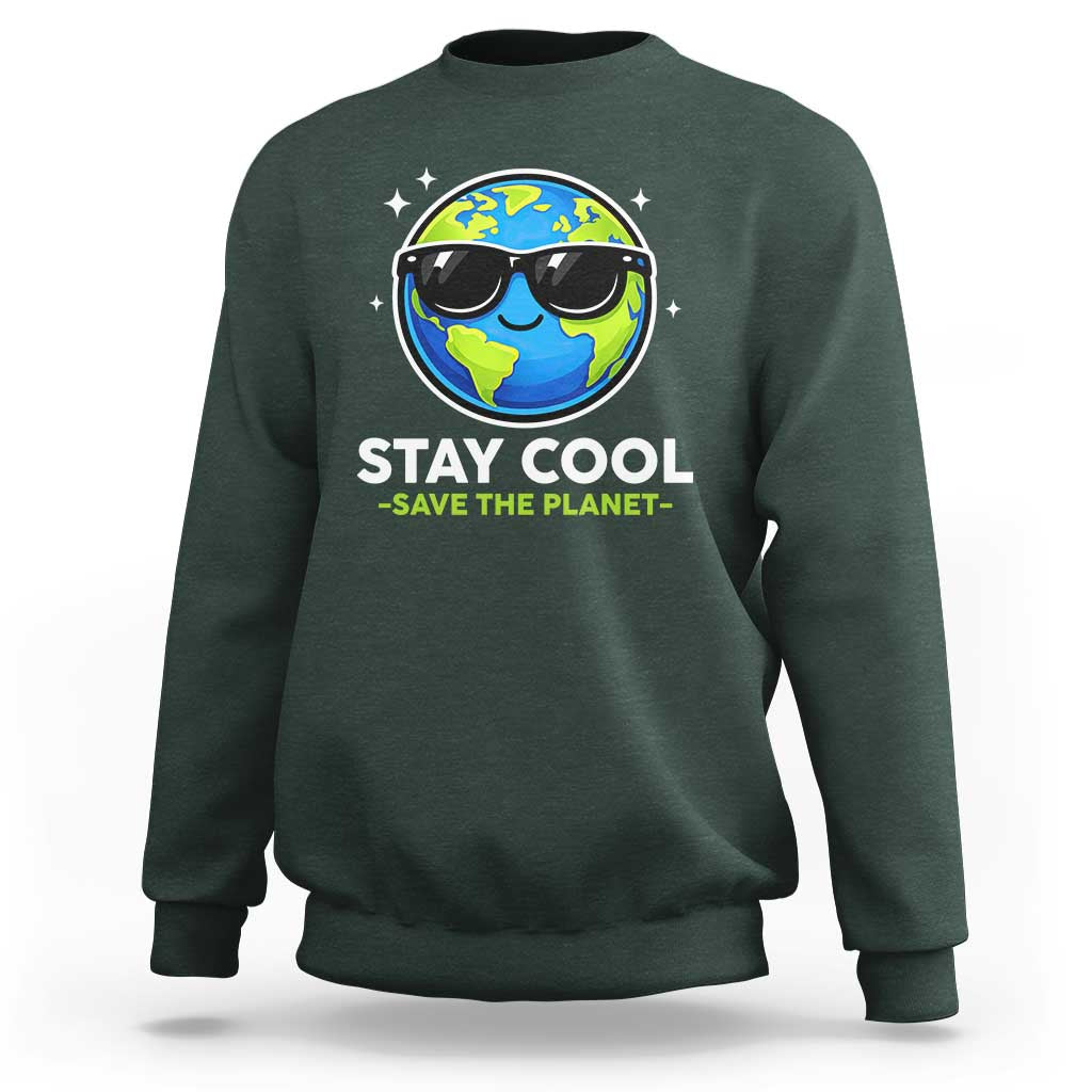 Stay Cool Save The Planet Eco-Friendly Earth Day Sweatshirt Cute Cartoon Globe with Sunglasses for Environmental Awareness